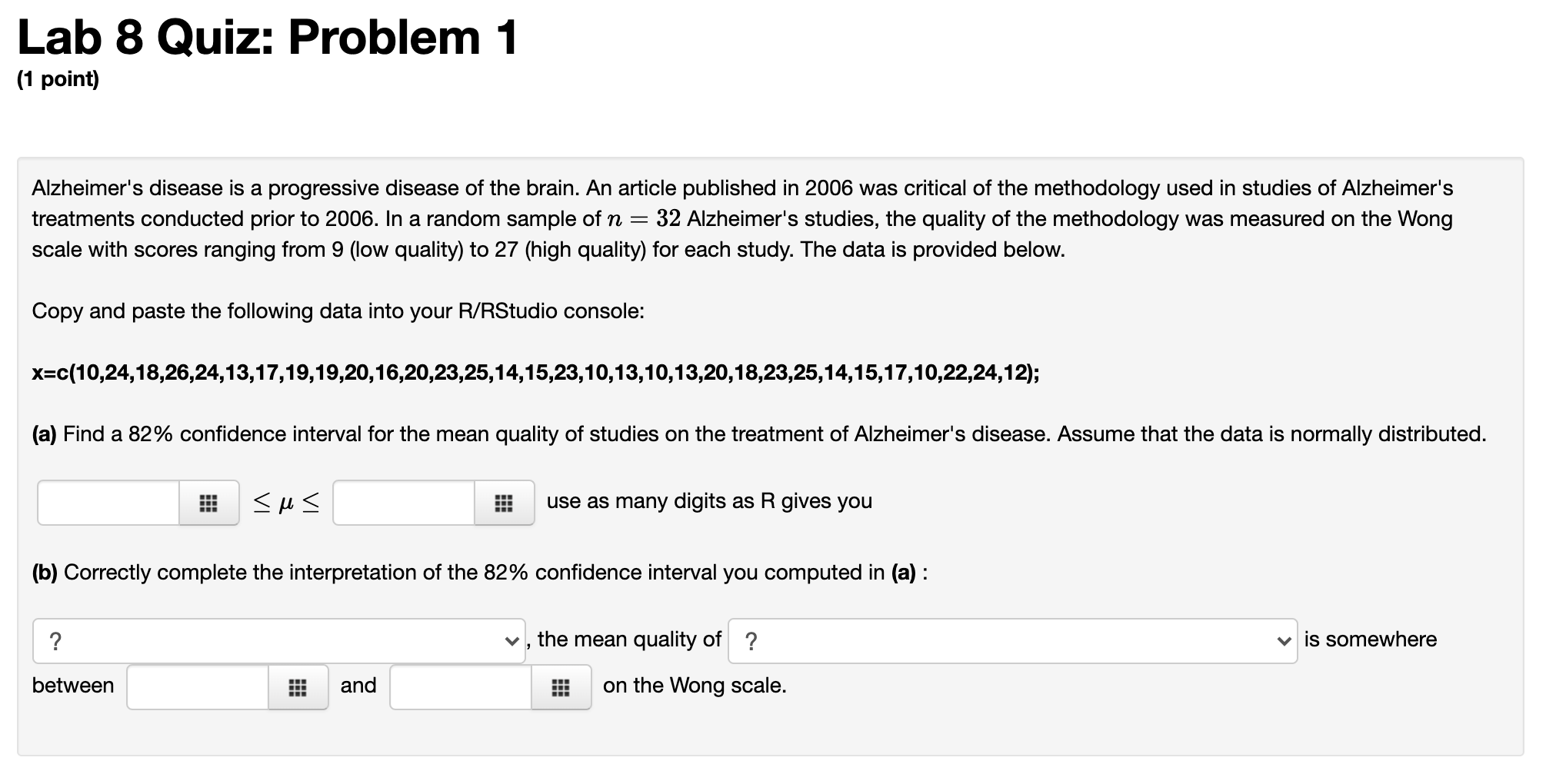 Problem 2 (1 point) What proportion of people living in Quebec believe