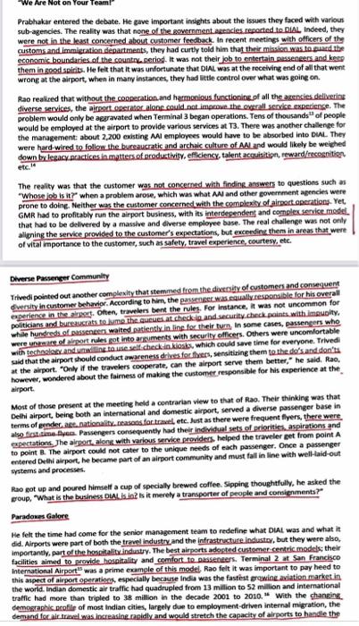The best airports adopted customer centric models; their facilities aimed to provide
