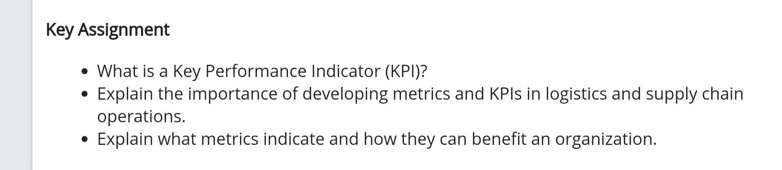 Key Assignment - What is a Key Performance Indicator (KPI)? -