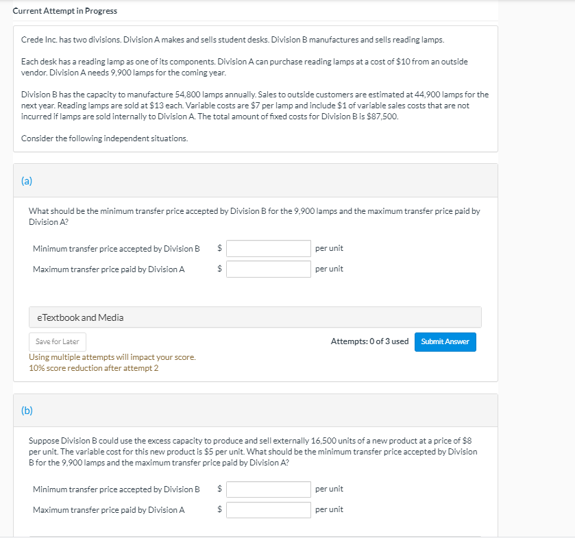  Current Attempt in Progress Crede Inc. has two divisions. Division A