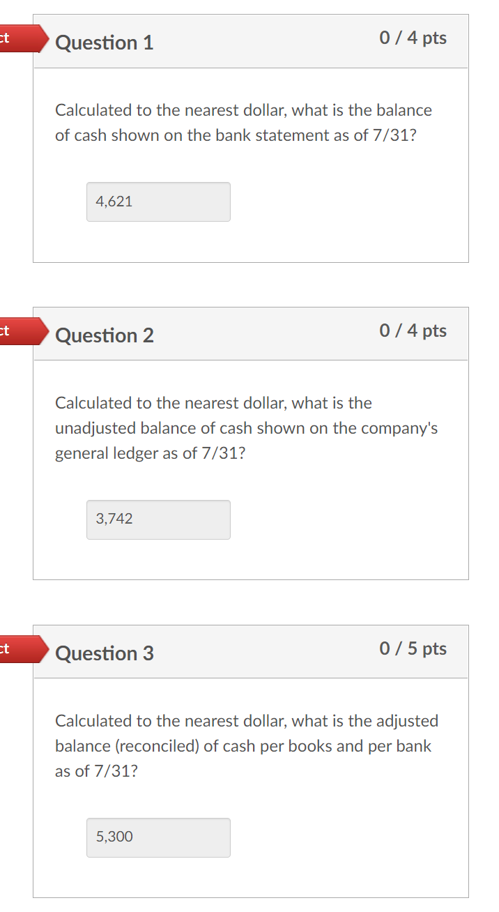 FOLLWING QUESTIONS. I DO NOT HAVE A BANK RECONCILIATION SHEET. The bank
