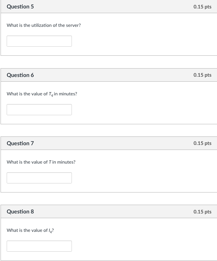  (Q3- Q10) A Service System Consider the following service system. The