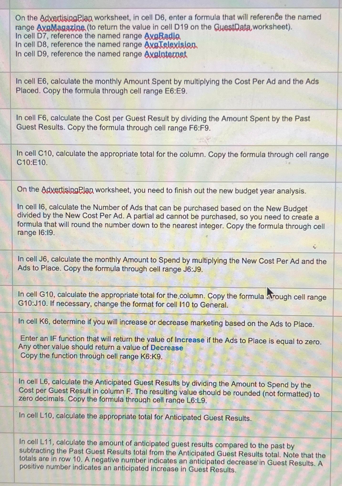  On the Adxectisingelan worksheet, in cell D6, enter a formula that