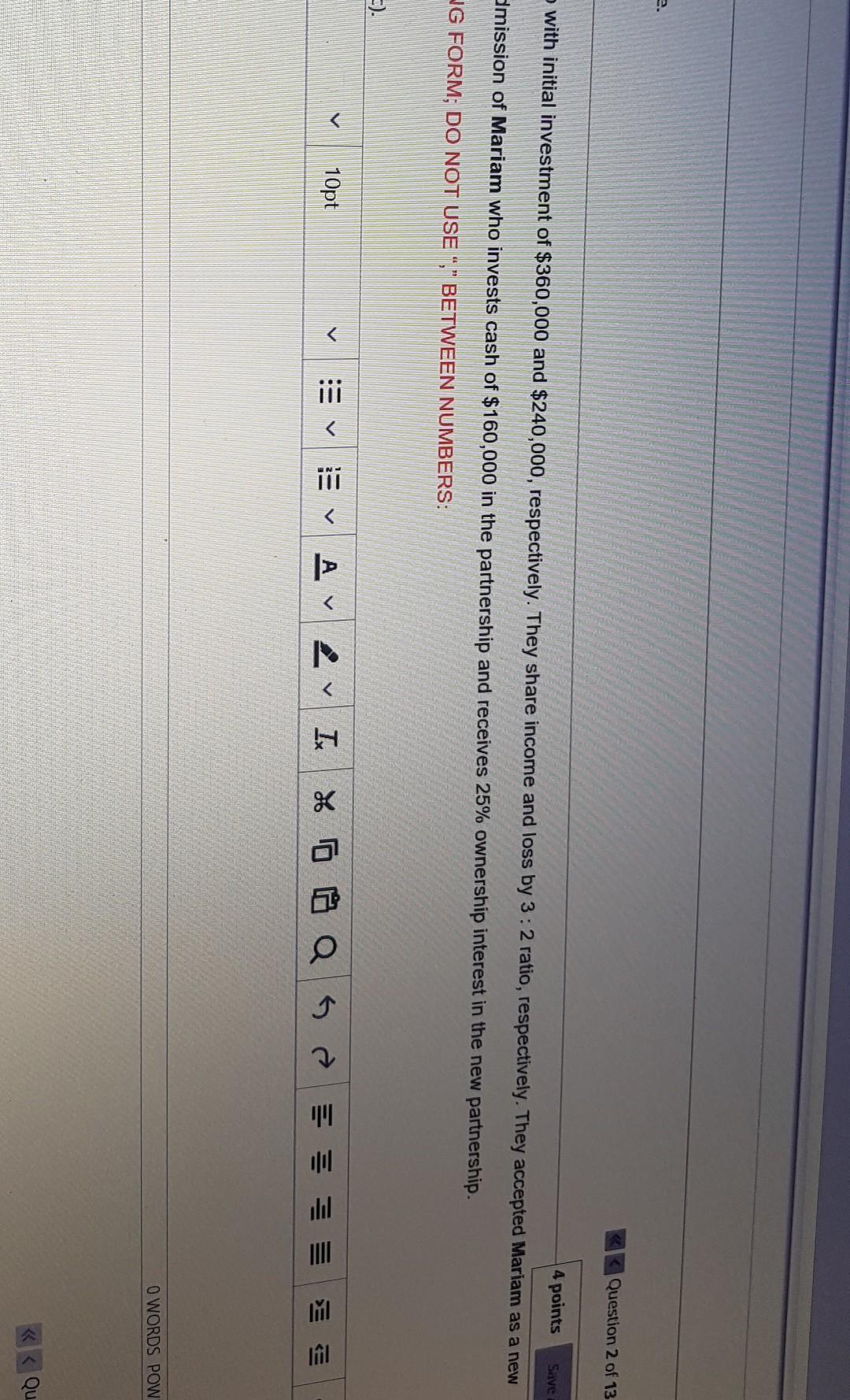 Zahra and Batool are partners in Z&B Partnership with initial investment of