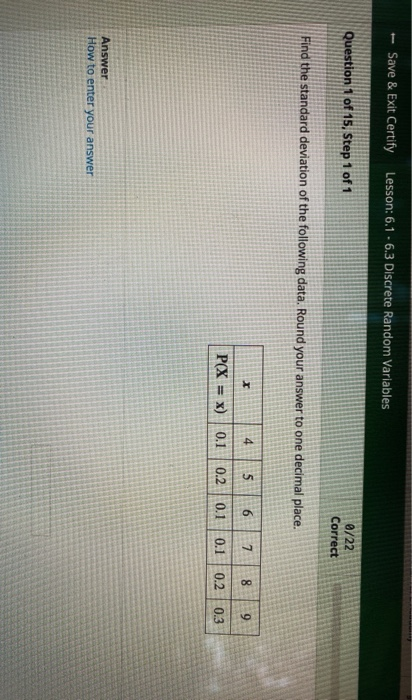  Save & Exit Certify Lesson: 6.1 - 6.3 Discrete Random Variables