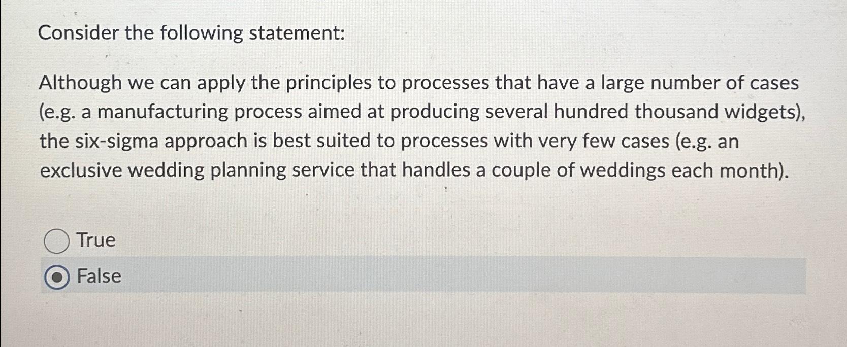  Consider the following statement: Although we can apply the principles to