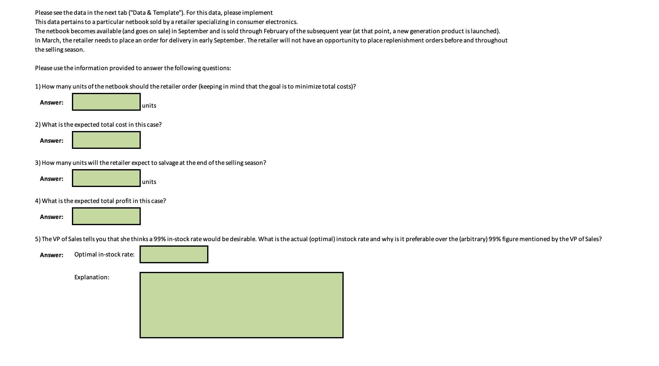 Please see the data in the next tab ("Data \& Template").