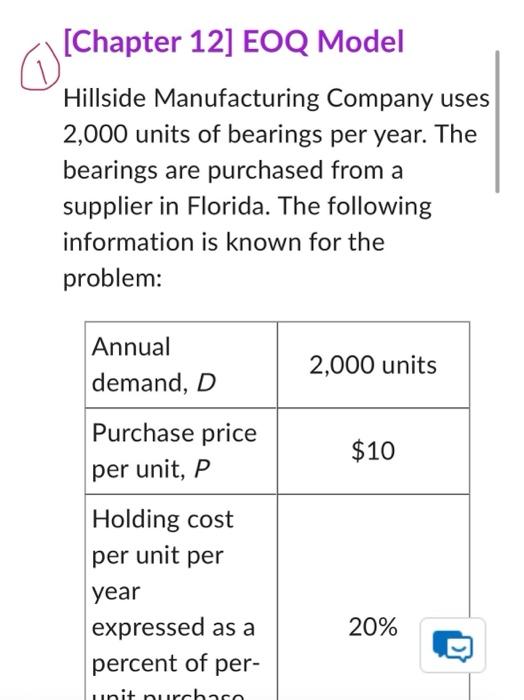  [Chapter 12] EOQ Model Hillside Manufacturing Company uses 2,000 units of