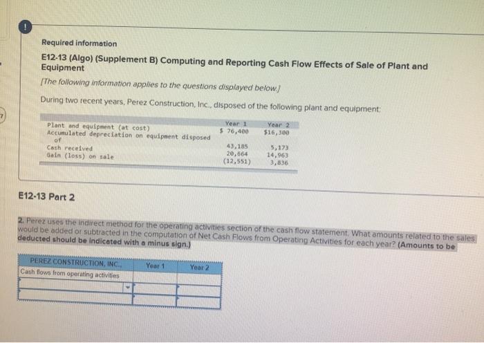  Required information E12-13 (Algo) (Supplement B) Computing and Reporting Cash Flow