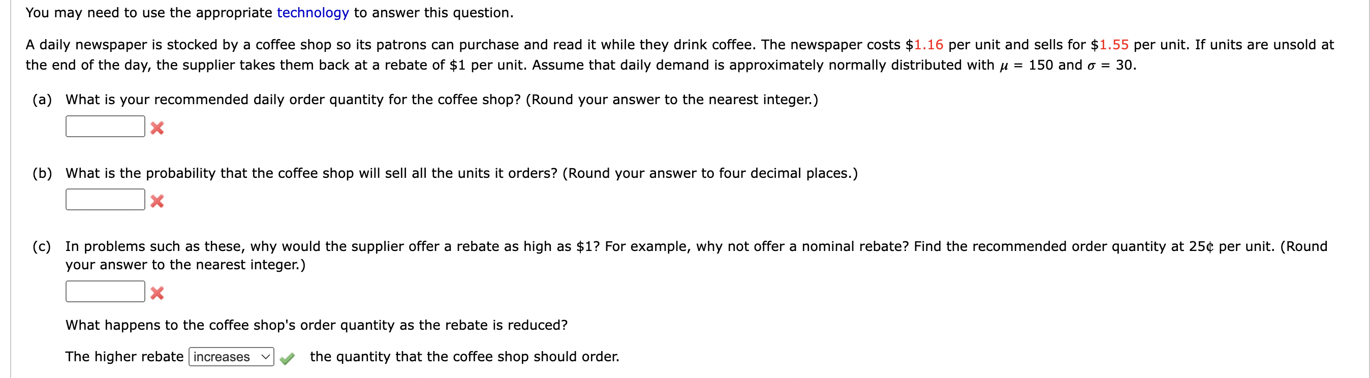 You may need to use the appropriate technology to answer this