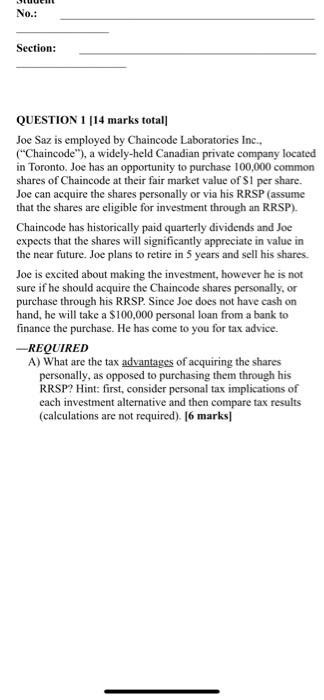  No.: Section: QUESTION 1 |14 marks total Joe Saz is employed