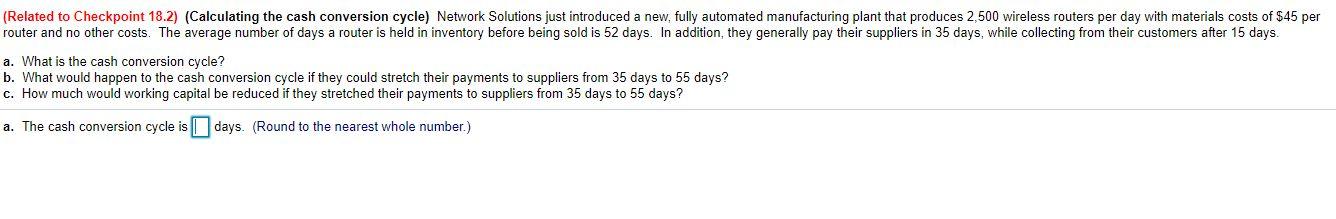  (Related to Checkpoint 18.2) (Calculating the cash conversion cycle) Network Solutions