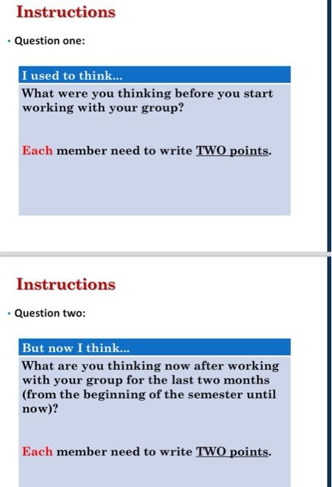  Instructions - Question two: But now I think... What are you