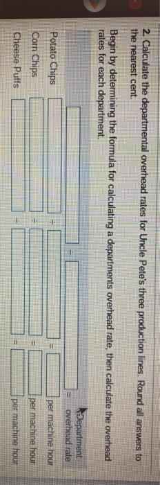 using three different production lines within the same manufacturing plant. Currently, Uncle