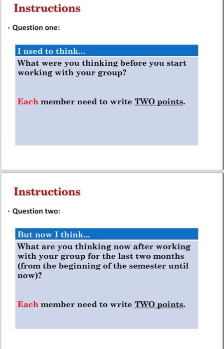  Important notes: Each team member is required to write TWO points