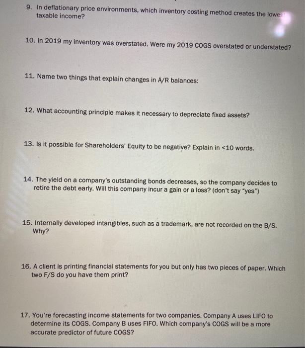  9. In deflationary price environments, which inventory costing method creates the