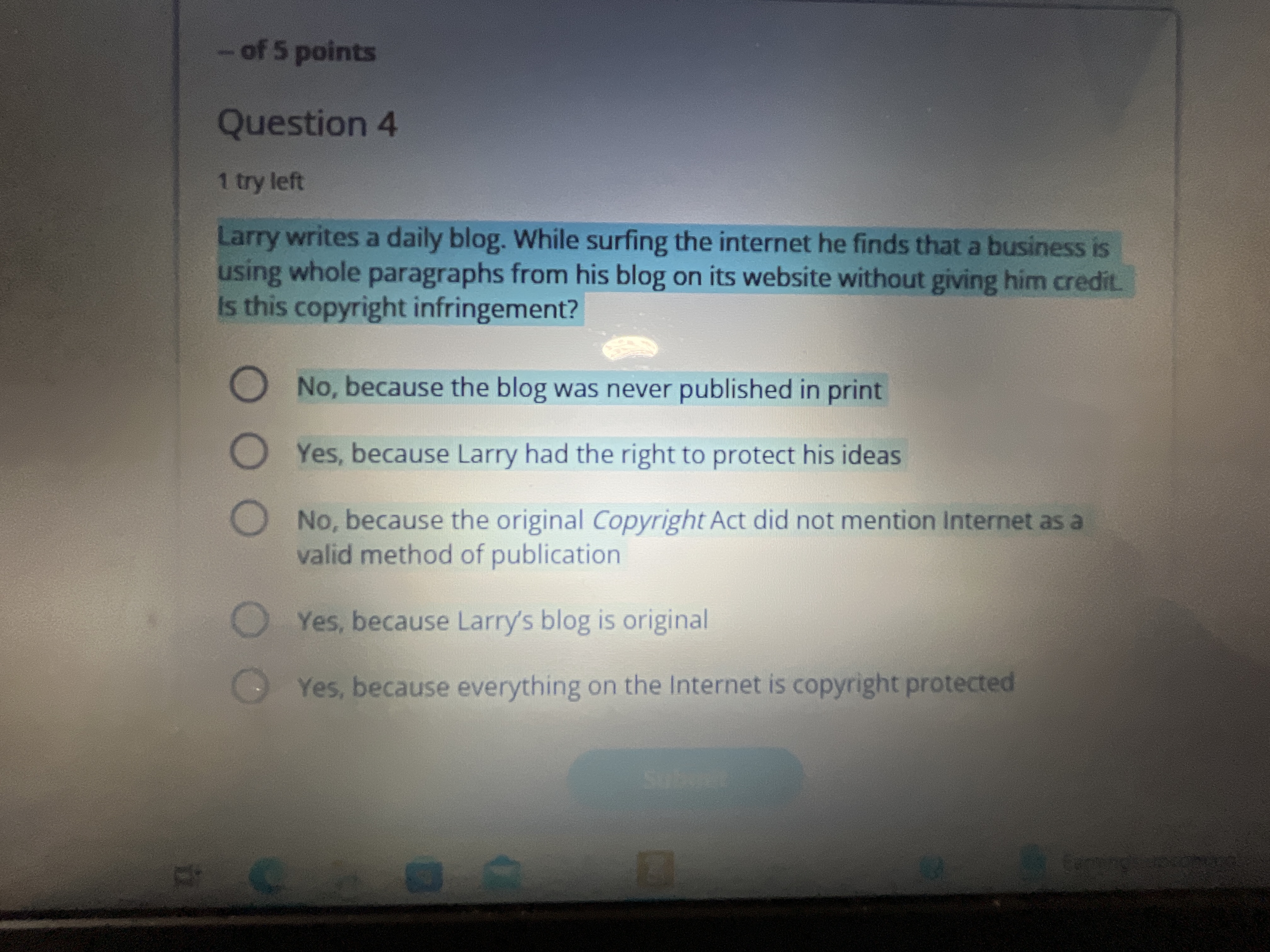  of 5 points Question 4 1 tryleft Larry writes a daily
