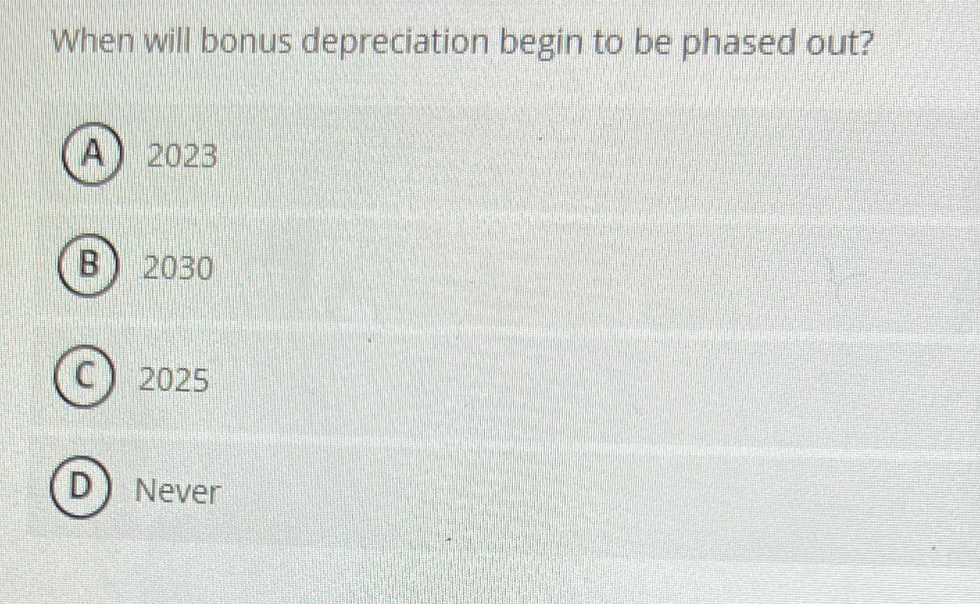  When will bonus depreciation begin to be phased out? 2023 2030