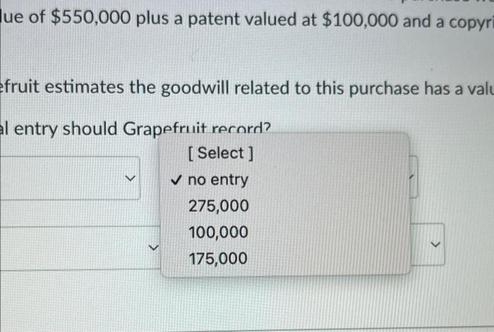 with a fair value of $550,000 plus a patent valued at $100,000