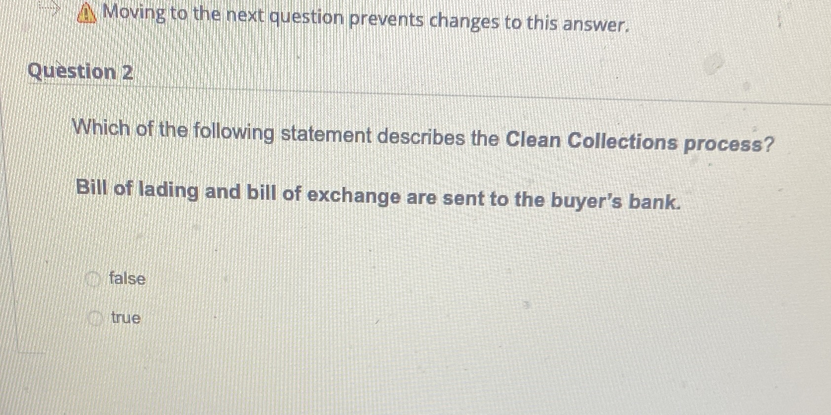  Moving to the next question prevents changes to this answer. Question