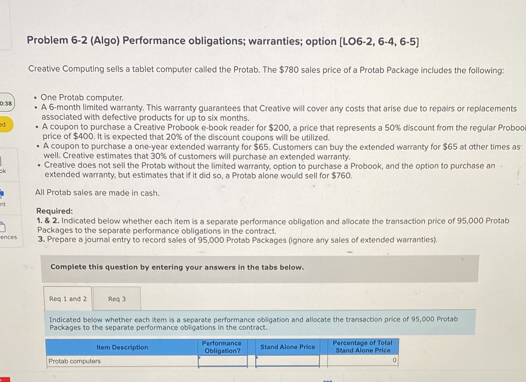 URGENT HELP PLEASE!!!! Problem 6-2 (Algo) Performance obligations; warranties; option [LO6-2, 6-4,