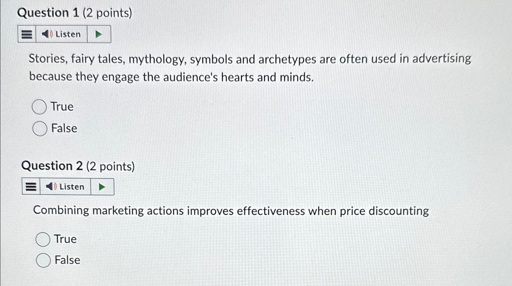 Question 1 (2 points) 4)) Listen Stories, fairy tales, mythology, symbols and