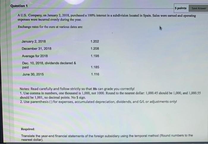  Save Answer Question 1 5 polnts A U.S. Company, on Junuary