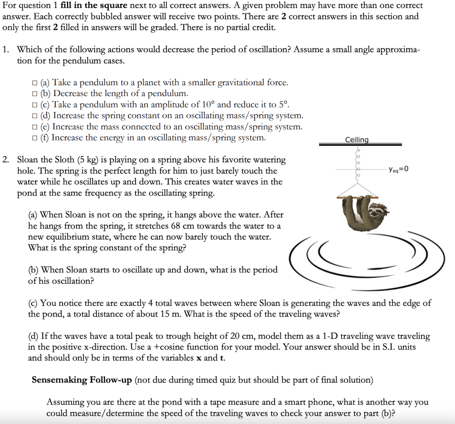 Can you please help me with Question 1, question 2 part a,