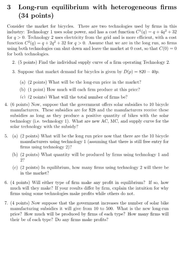 Please help answer this questions 3 Long-run equilibrium with heterogeneous firms (34