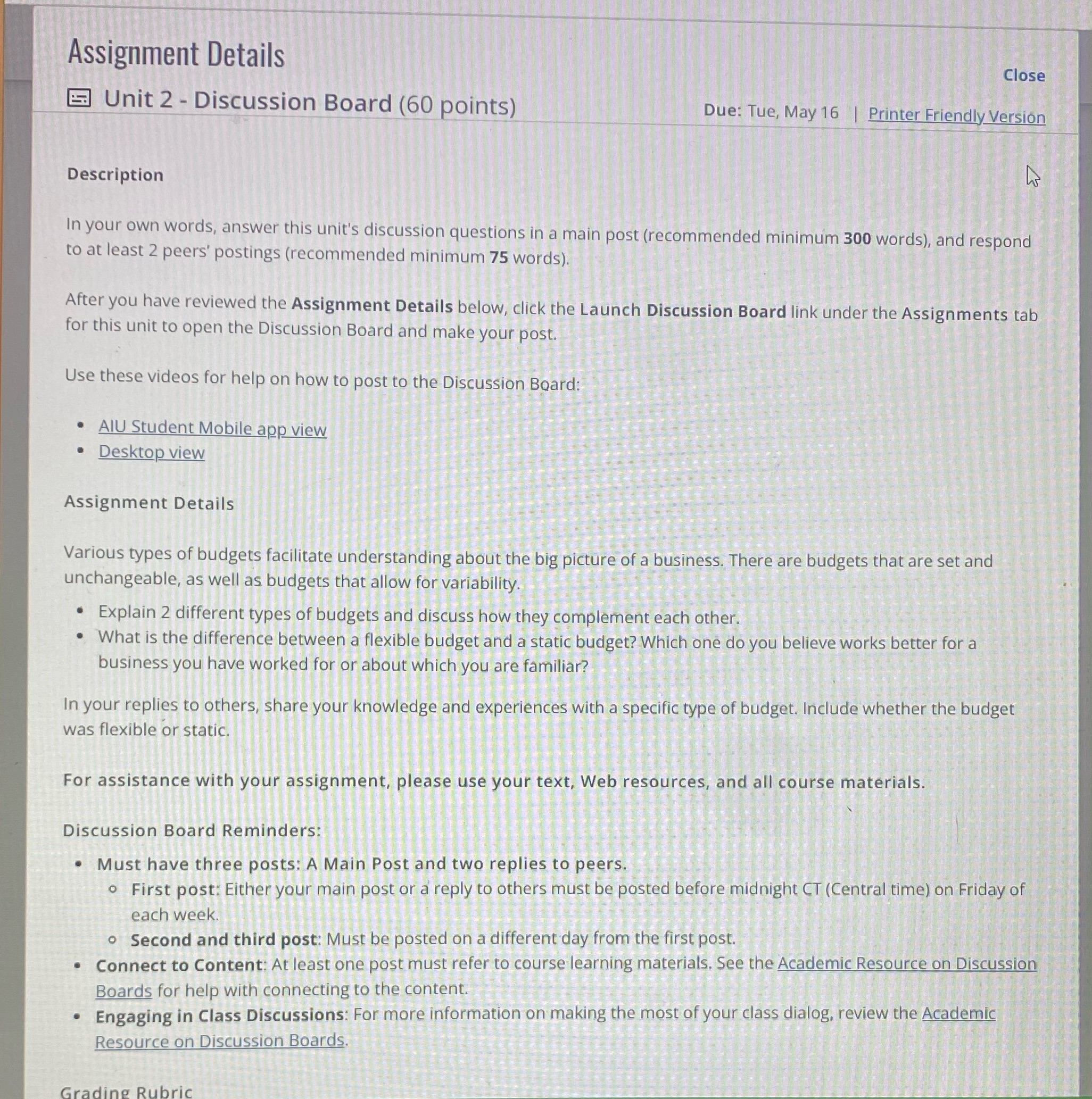  Assignment Details Close Unit 2 - Discussion Board (60 points) Due: