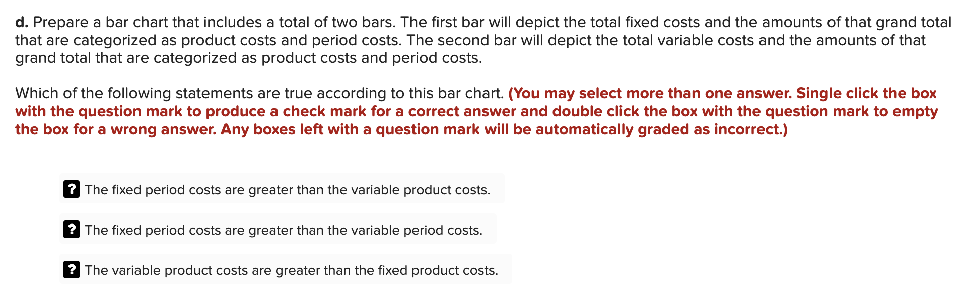 Fixed Production supervision: Fabrication 65,000 Product MOH Fixed 58,000 Product MOH Fixed