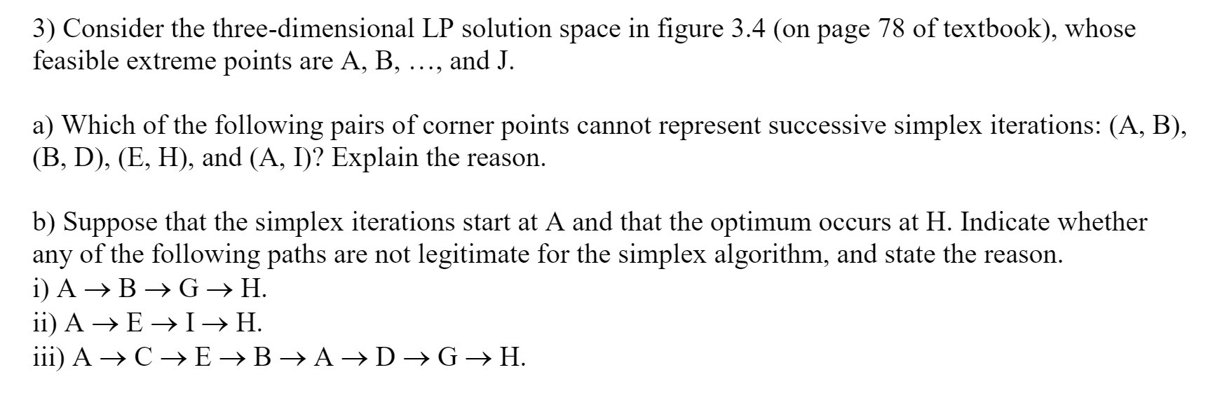 3) Consider the three-dimensional LP solution space in gure 3.4 (on