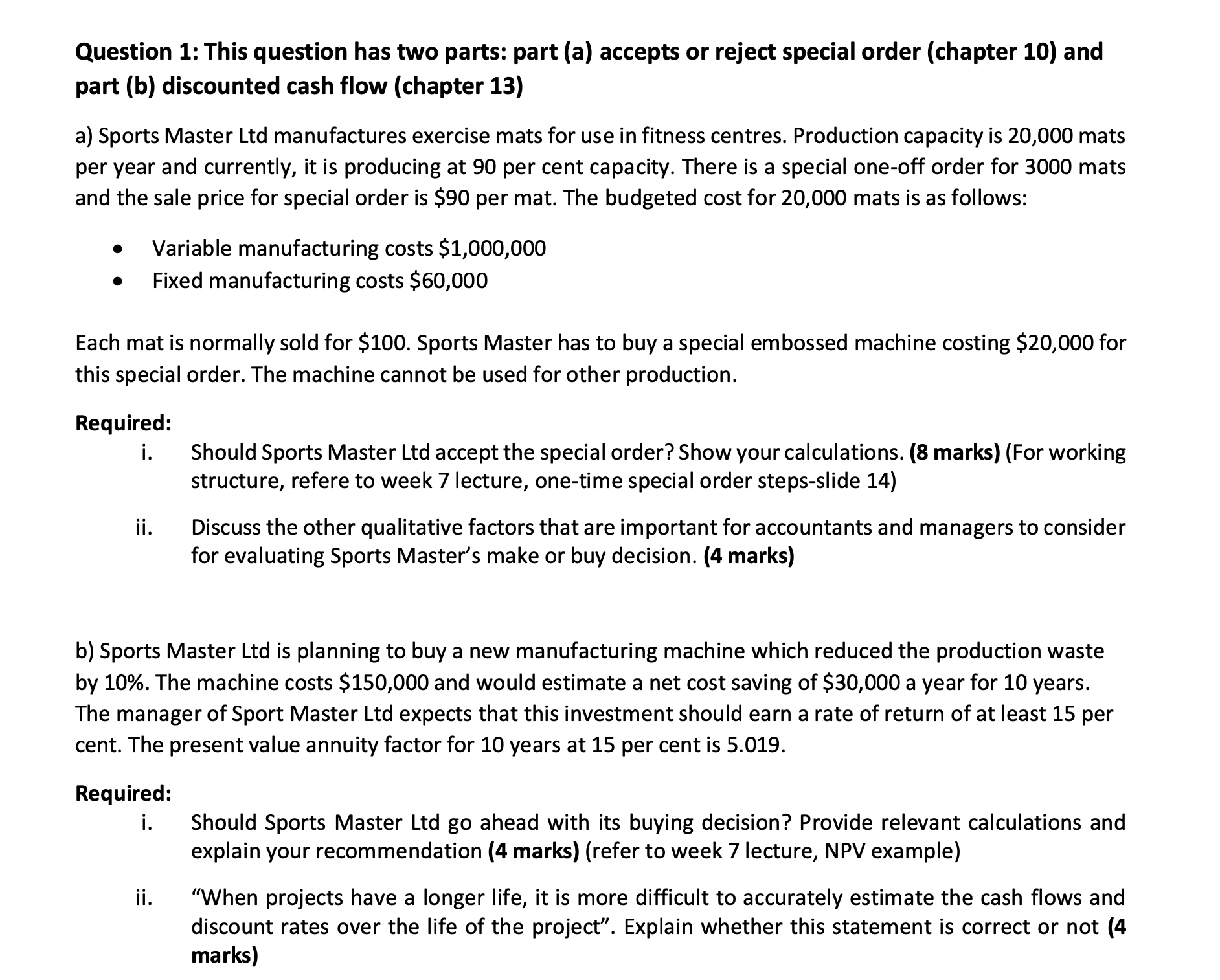  Question 1: This question has two parts: part (a) accepts or