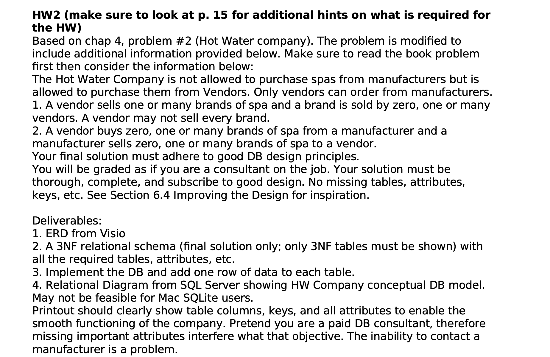 be implemented in the relational model using the following description of operations.