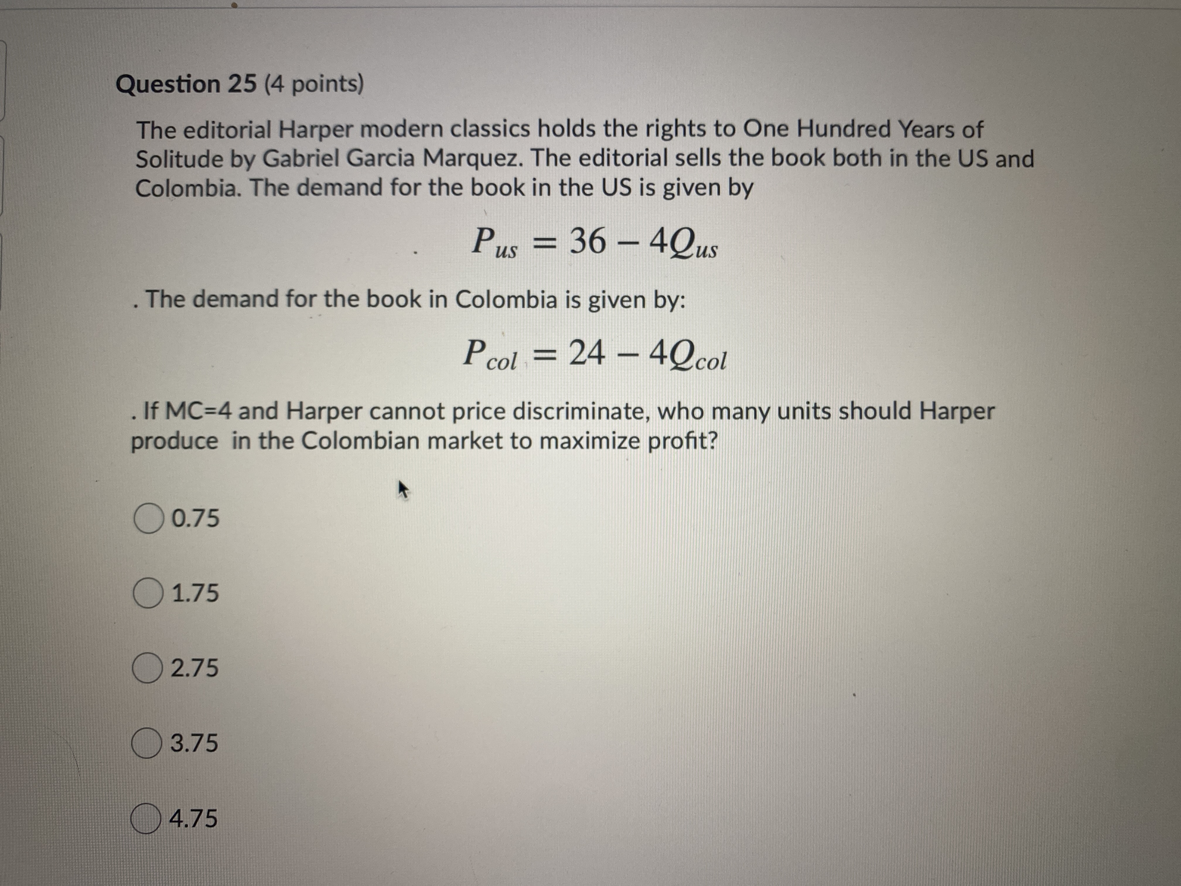 ECon question Question 25 (4 points) The editorial Harper modern classics holds
