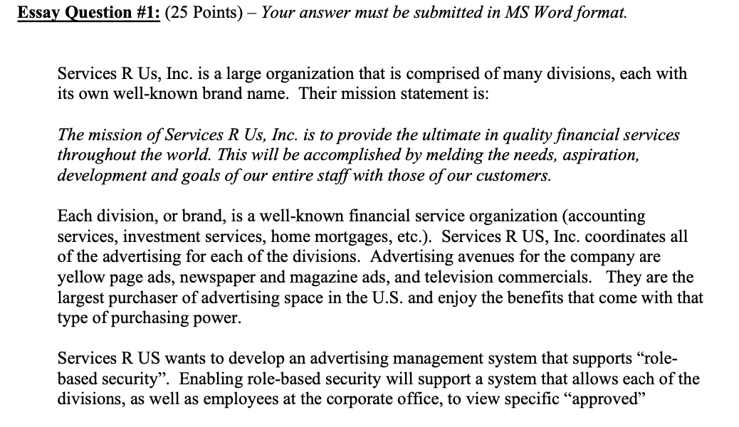 Essay Question #1: (25 Points) Your answer must be submitted in