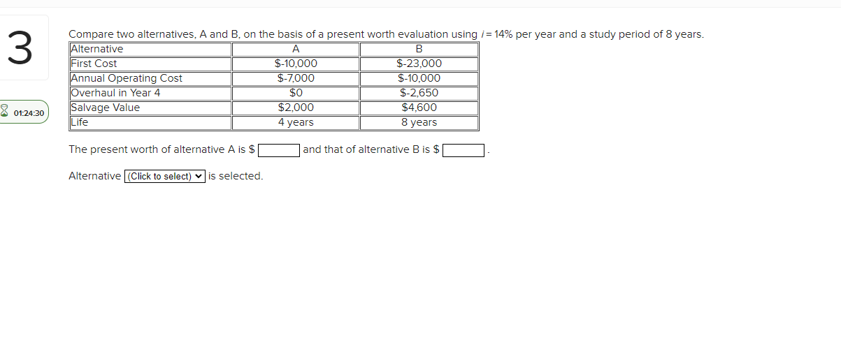 3 Compare two alternatives, A and B, on the basis of