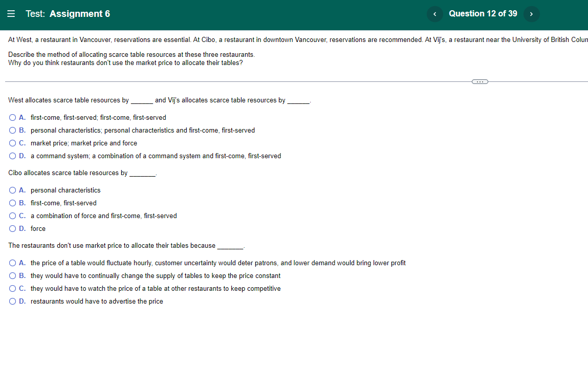 q12 E Test: Assignment 6 Question 12 of 39 At West, a