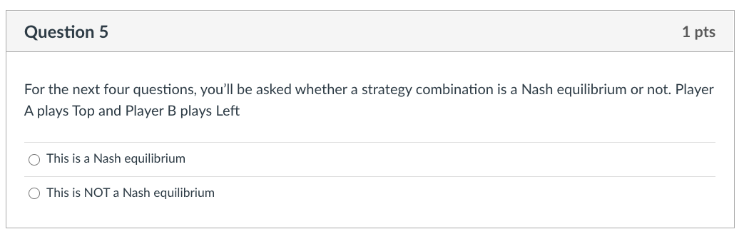 or Bottom, and Player B can choose either Left or Right. The
