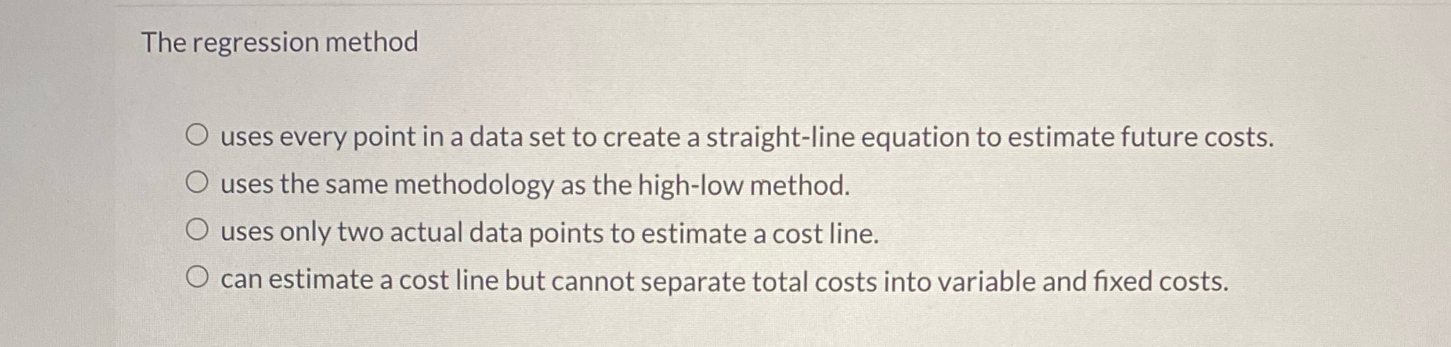 Q 30 The regression method O uses every point in a data