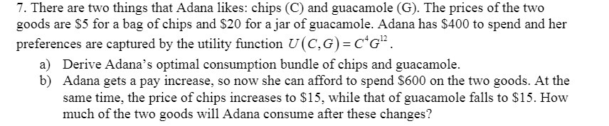 T. There are two things that Adana likes: chips (C) and