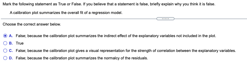 Mark the following statement as True or False. If you believe that