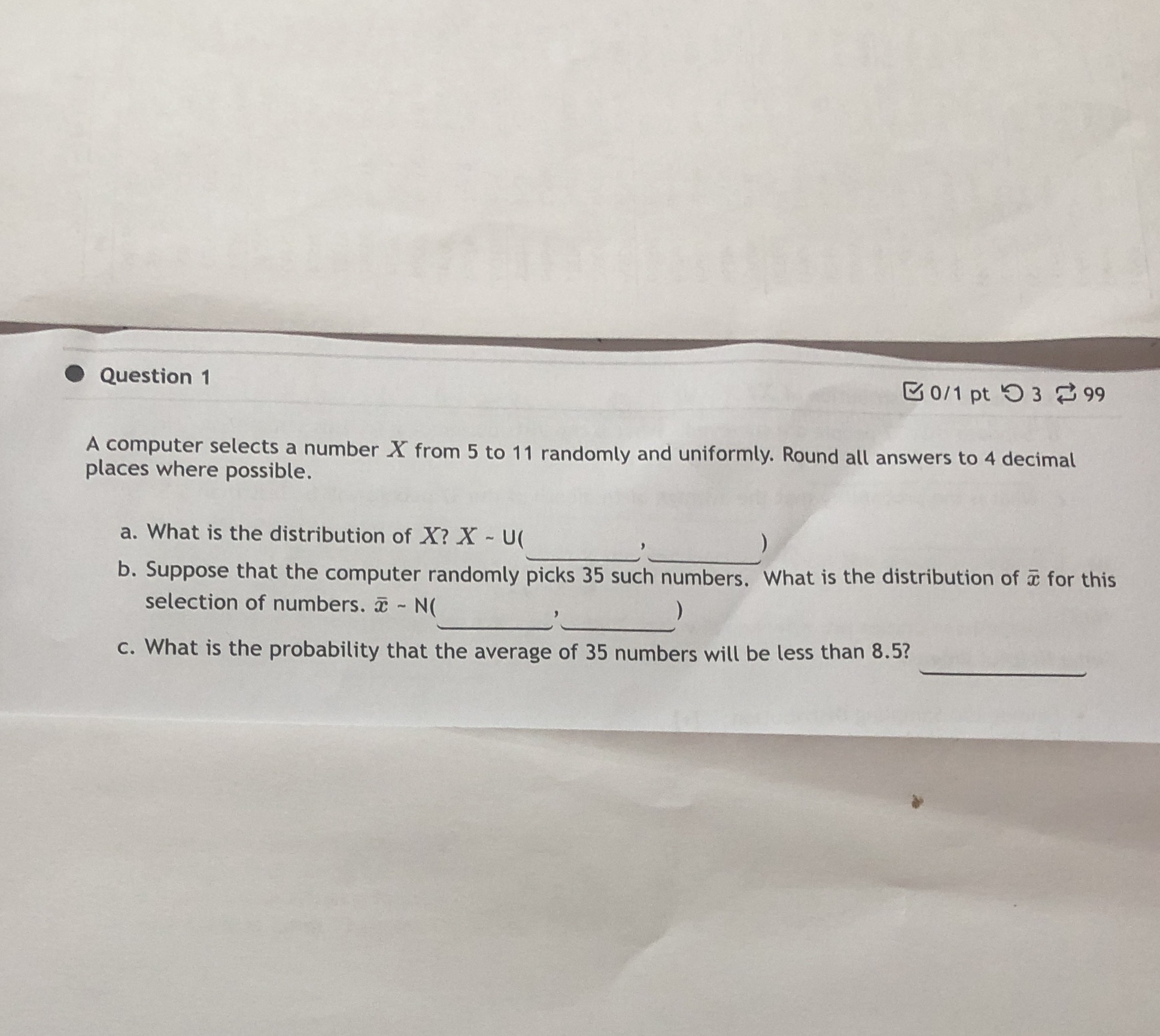 Central limit theorem Question 1 0/1 pt 9 3 99 A computer