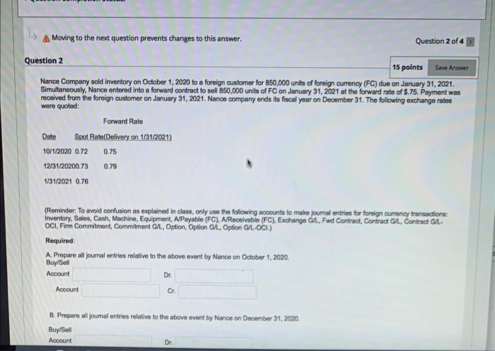  A Moving to the next question prevents changes to this answer.