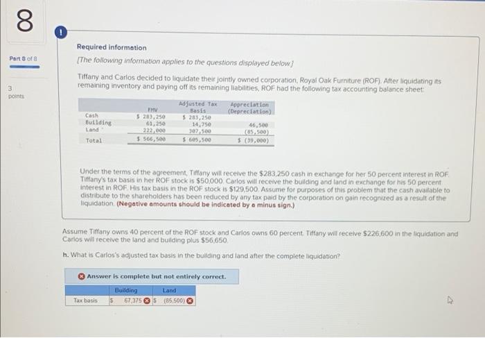  8 Part 3 of 8 3 points Required information [The following