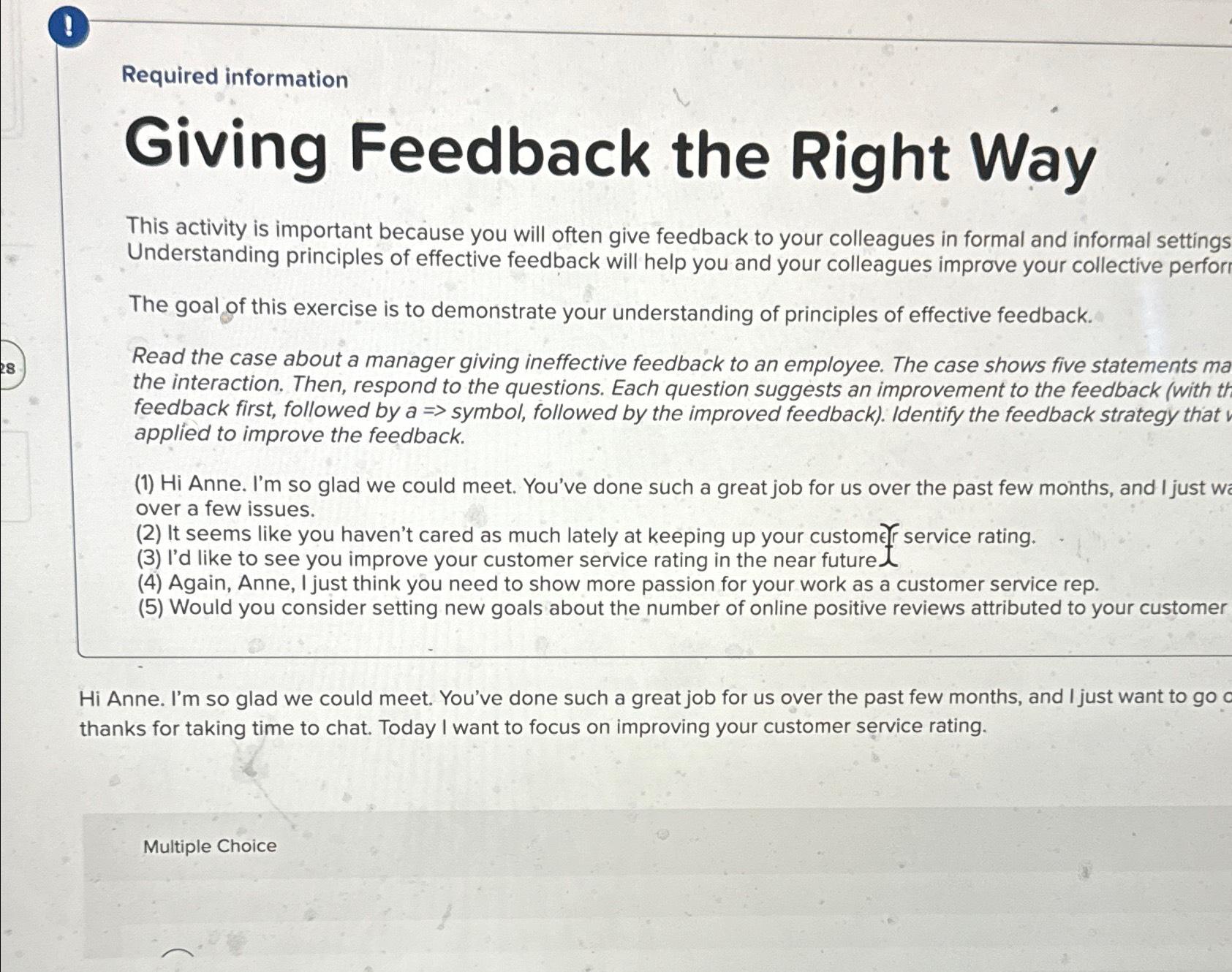  ! Required information Giving Feedback the Right Way This activity is