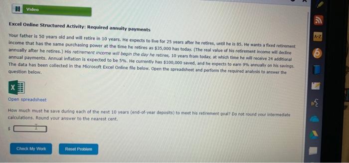  Video Excel Online Structured Activity: Required annuity payments S A-Z Your