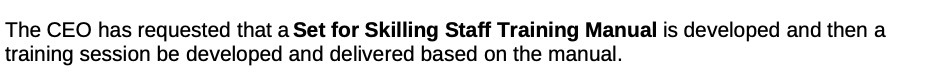  The CEO has requested that a Set for Skilling Staff Training