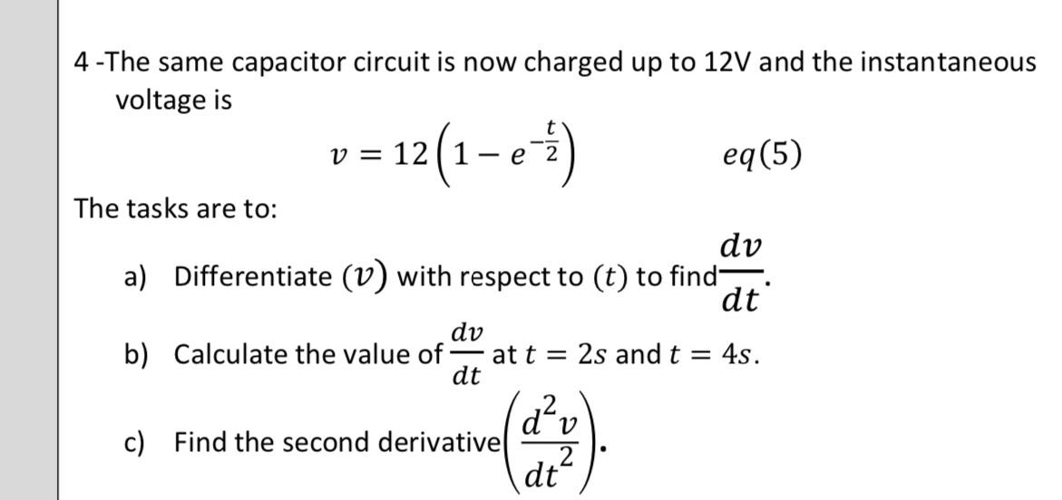  4-The same capacitor circuit is now charged up to 12V and