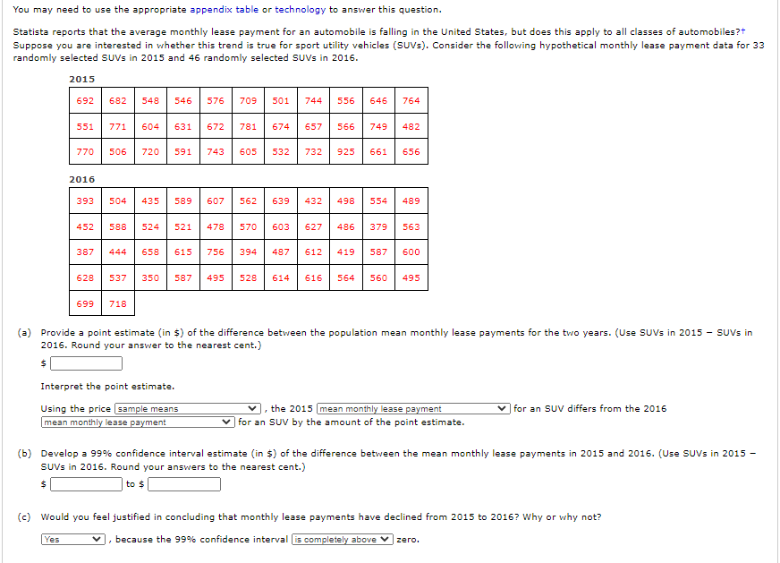  You may need to use the appropriate appendix table or technology
